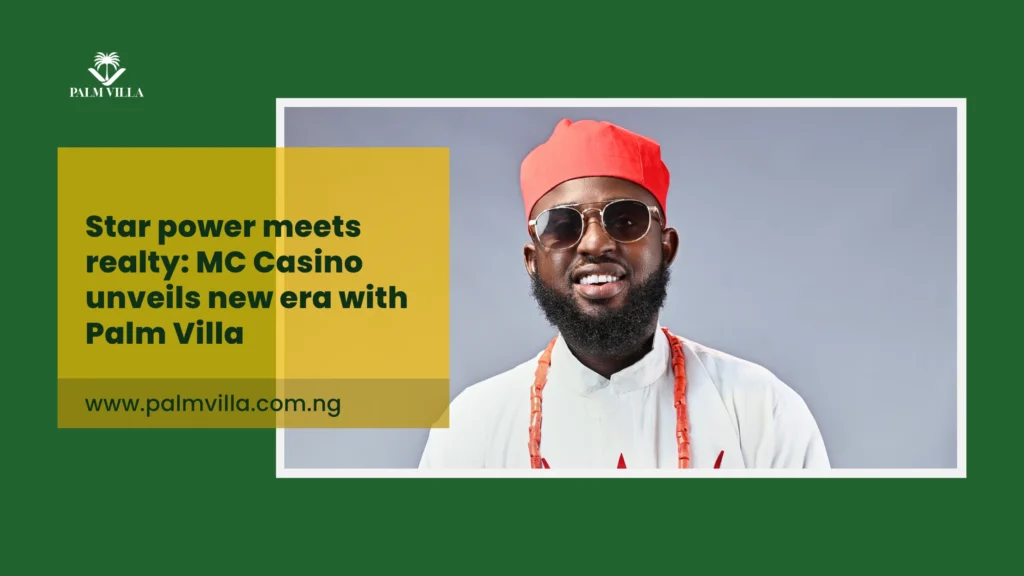 STAR POWER MEETS REALTY: MC CASINO UNVEILS NEW ERA WITH PALM VILLA