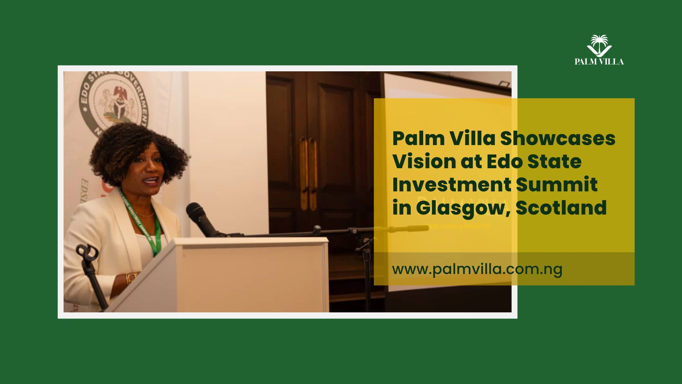 Featured image showing Palm Villa representative at Edo State Investment summit in Glasgow, Scotland